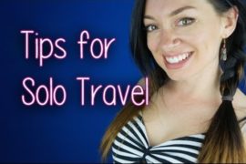 “TRAVEL TIPS” HOW TO TRAVEL ALONE